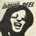 David Peel & The Lower East Side - An Evening With David Peel