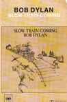 Cover of Slow Train Coming, 1979, Cassette