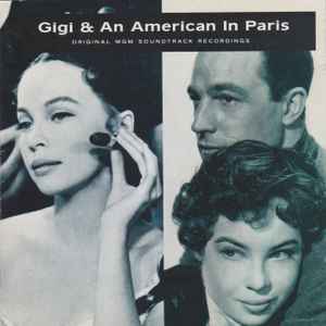 Gigi : bande originale de la comedie musicale / Frederick Loewe, comp. Vincente Minnelli, real. | Loewe, Frederick. Compositeur