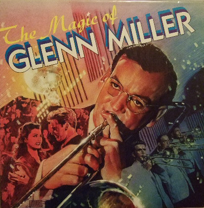 Glenn Miller – The Magic Of Glenn Miller (1988, Vinyl) - Discogs