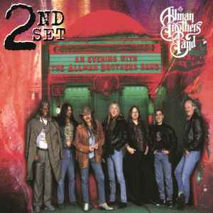 An Evening With The Allman Brothers Band - 2nd Set - The Allman Brothers Band