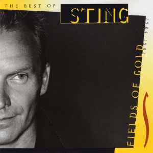 Sting - Fields Of Gold: The Best Of Sting 1984 - 1994 album cover