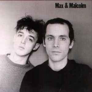 Max & Malcolm - Max & Malcolm album cover