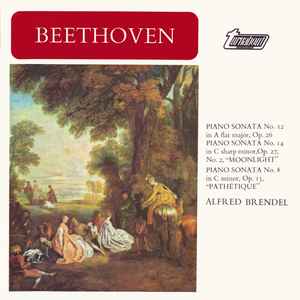 Ludwig Van Beethoven - Piano Sonata No. 12 In A Flat Major, Op. 26 / Piano Sonata No. 14 In C Sharp Minor, Op. 27, No.2, "Moonlight" / Piano Sonata No. 8 In C Minor, Op. 13, "Pathétique" album cover