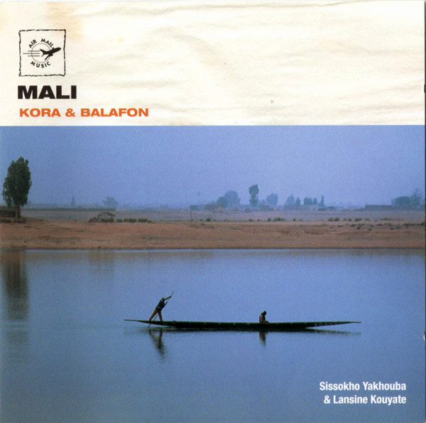 last ned album Sissokho Yakhouba & Lansine Kouyate - Mali Kora Balafon