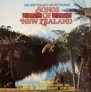 The New Zealand Maori Chorale - Songs Of New Zealand album cover