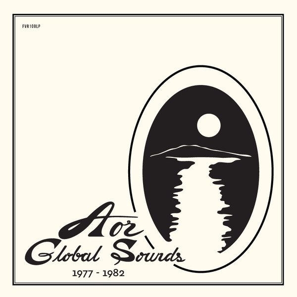AOR Global Sounds 1977-1982 (2015, Vinyl) - Discogs