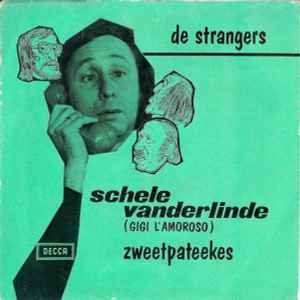 De Strangers - Schele Vanderlinde (Gigi L'Amoroso)
