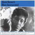 Cover of Alexis Korner's Blues Incorporated, 2007-01-24, CD