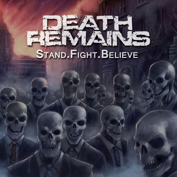 lataa albumi Download Death Remains - StandFightBelieve album