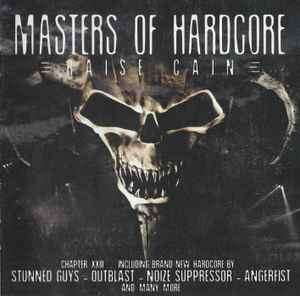 Masters Of Hardcore Chapter XXIII - Raise Cain - Various