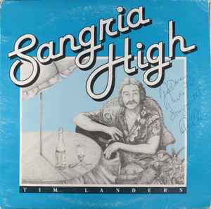 Tim Landers (4) - Sangria High album cover