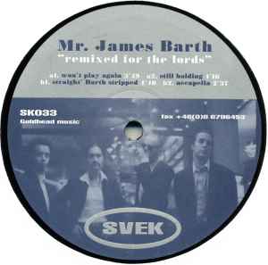 Mr. James Barth - Remixed For The Lords album cover