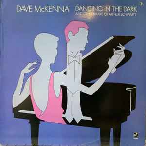 Dave McKenna - Dancing In The Dark (And Other Music Of Arthur Schwartz) album cover