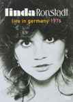 Linda Ronstadt – Live In Germany 1976 (2013, DVD) - Discogs