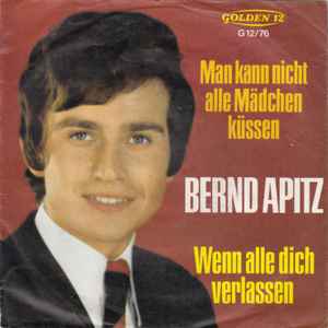 Bernd Apitz - Man Kann Nicht Alle Mädchen Küssen album cover