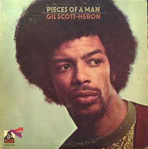 Gil Scott-Heron – Pieces Of A Man (1971, RI - Richmond Pressing