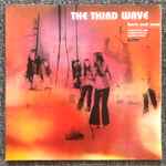 The Third Wave – Here And Now (1999, Vinyl) - Discogs