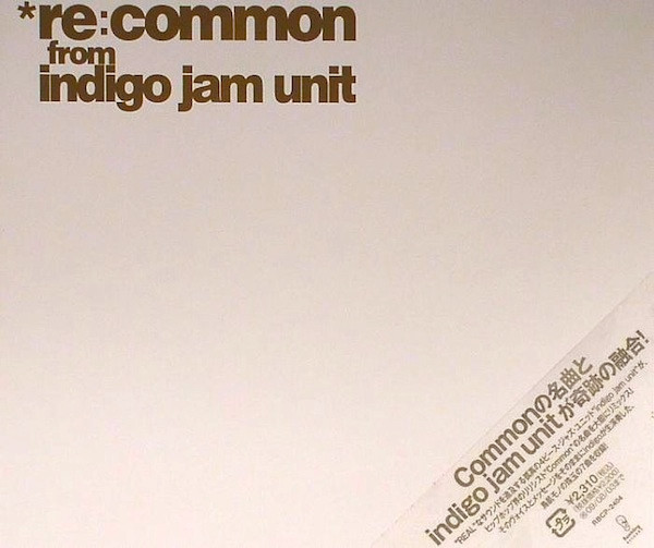 限定盤 RE:COMMON EP 他 / INDIGO JAM UNIT-