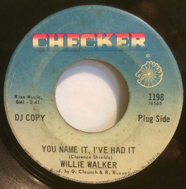 ladda ner album Willie Walker - You Name It Ive Had It