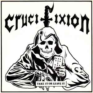 Take It Or Leave It - Crucifixion