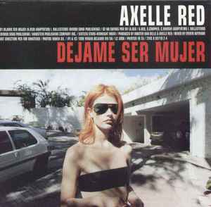 Axelle Red - Dejame Ser Mujer