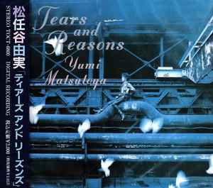 Yumi Matsutoya – Tears And Reasons (1992, CD) - Discogs