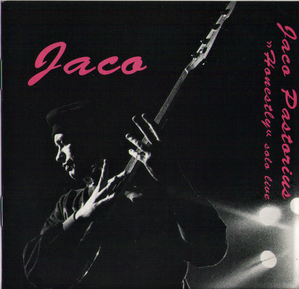 Jaco Pastorius Honestly Solo Live 1991 Cd Discogs