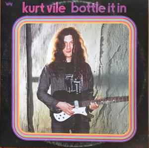 Kurt Vile - Bottle It In album cover
