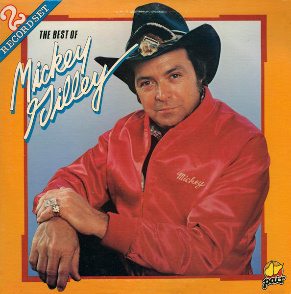 Mickey Gilley The Best Of Releases Discogs