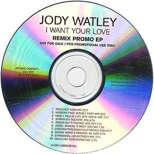 I Want Your Love (Remix Promo EP) - Jody Watley