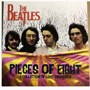 The Beatles – Pieces Of Eight (A Collection Of Lost Treasures