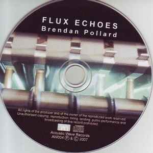 Brendan Pollard - Flux Echoes