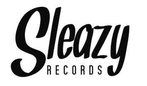 Sleazy Records on Discogs