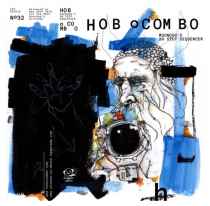 Pochette de l'album Hobocombo - Moondog's 99 Step Sequencer