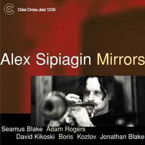 Mirrors - Alex Sipiagin