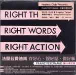 Cover of Right Thoughts, Right Words, Right Action, 2013-08-00, CD