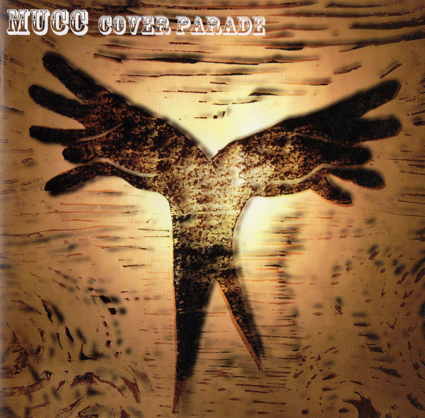Mucc – Cover Parade (2006, CD) - Discogs
