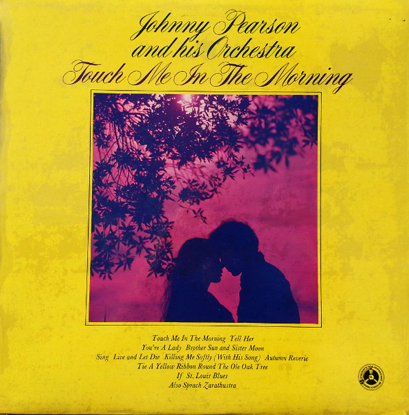 Johnny Pearson And His Orchestra – Touch Me In The Morning (1973, Vinyl ...