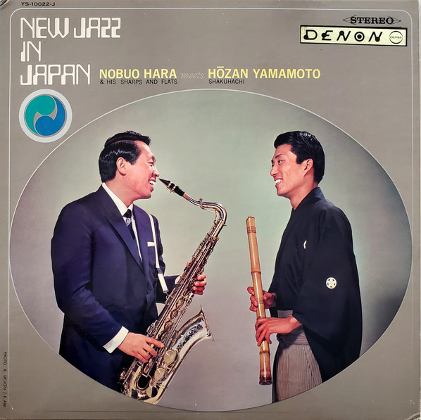 Nobuo Hara & His Sharps And Flats Meets Hōzan Yamamoto – New