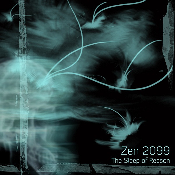 ladda ner album Zen 2099 - The Sleep Of Reason