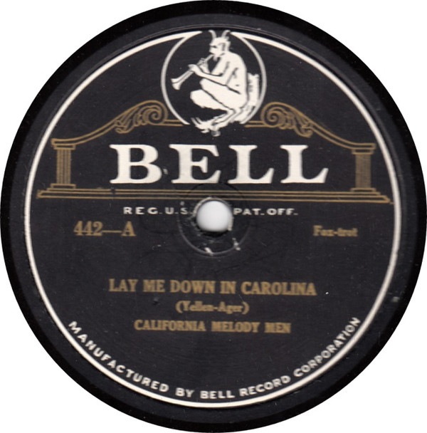 télécharger l'album California Melody Men - Lay Me Down In Carolina Tonight You Belong To Me