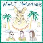 Wolf Mountains - Birthday Songs For Paul