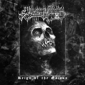 Reign Of The Odious - Musmahhu