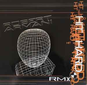 Robert Armani – Hit Hard (Rmx) (1997, Vinyl) - Discogs
