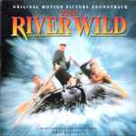 Cover of The River Wild (Original Motion Picture Soundtrack), 1994, CD