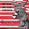 In The Shadow Of The Cross  album cover