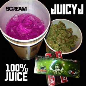 DJ Scream (5) - 100% Juice album cover