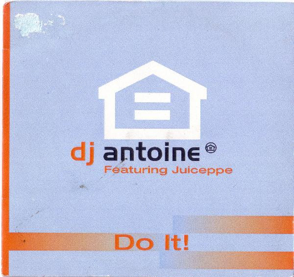 ladda ner album DJ Antoine Featuring Juiceppe - Do It