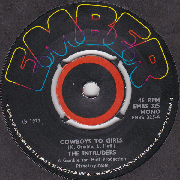 THE INTRUDERS - COWBOYS TO GIRLS